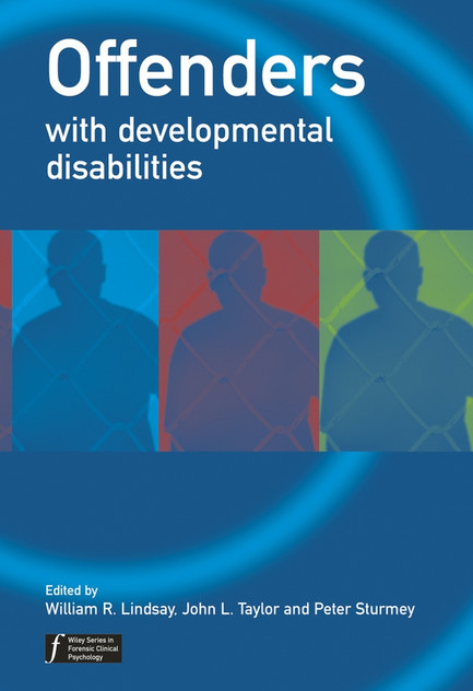 Offenders with Developmental Disabilities Offenders with Developmental Disabilities