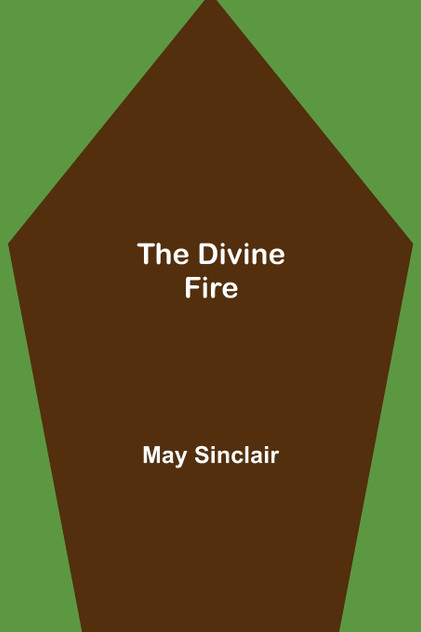 The Divine Fire The Divine Fire