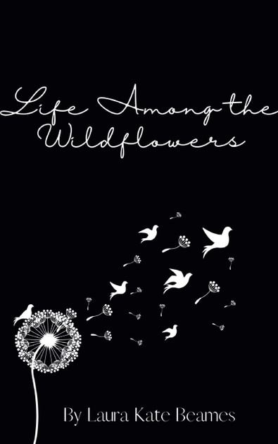 Life Among The Wildflowers Life Among The Wildflowers