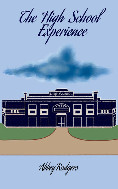 The High School Experience The High School Experience