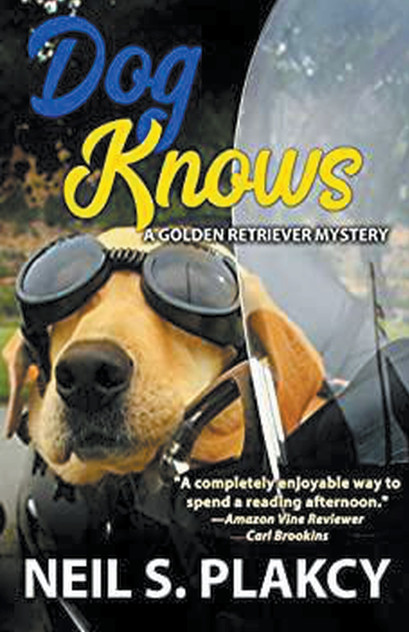 Dog Knows (Golden Retriever Mysteries Book 9) Dog Knows (Golden Retriever Mysteries Book 9)