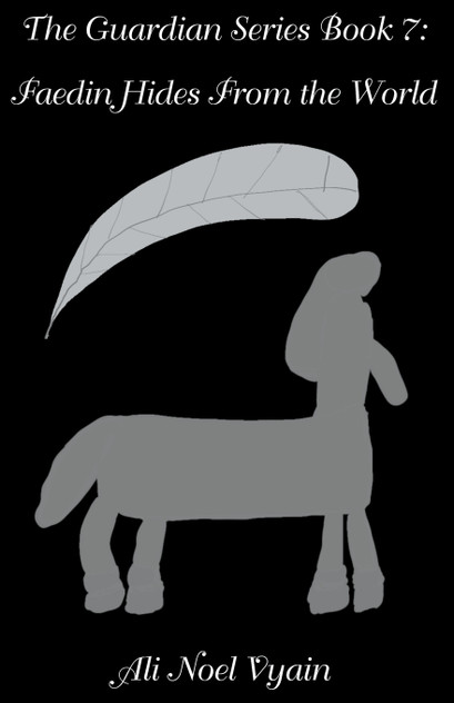 Faedin Hides from the World