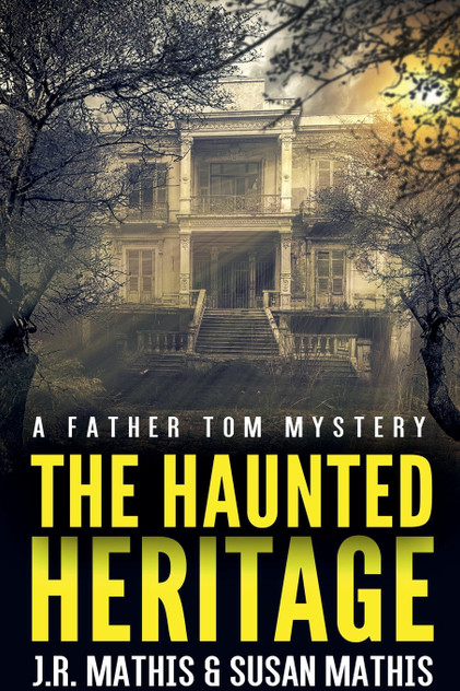 The Haunted Heritage The Haunted Heritage