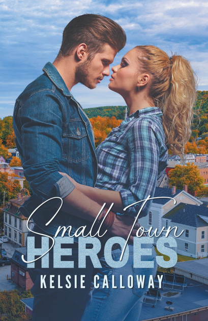 Small Town Heroes Small Town Heroes