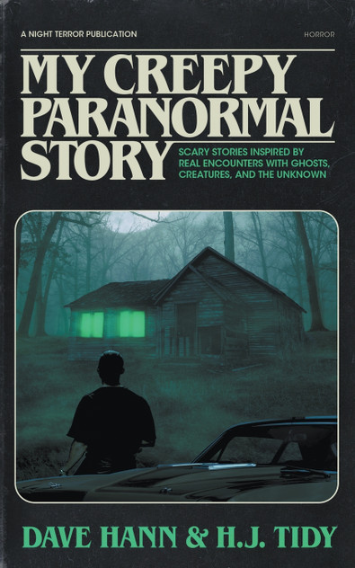 My Creepy Paranormal Story My Creepy Paranormal Story