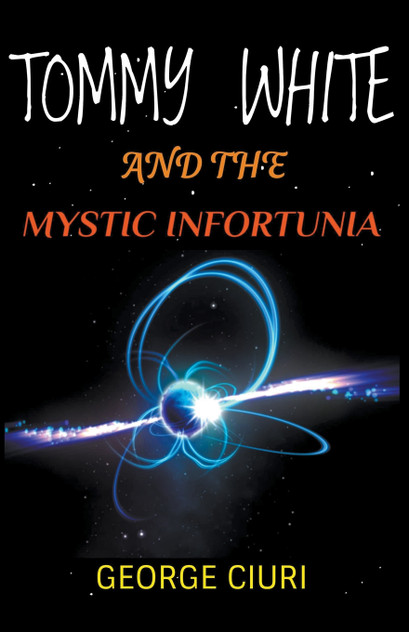 Tommy White And The Mystic Infortunia Tommy White And The Mystic Infortunia