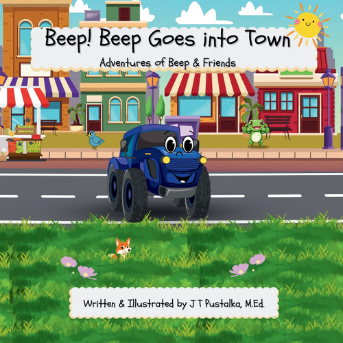 Beep! Beep Goes into Town Beep! Beep Goes into Town