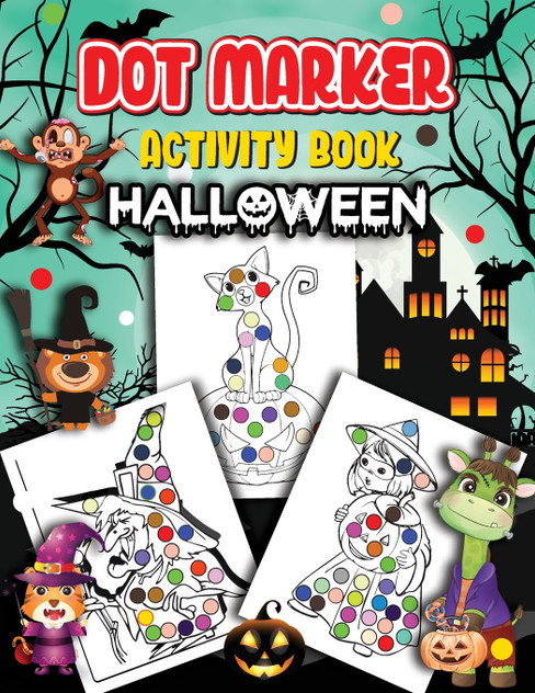 Halloween Dot Marker Activity Book Halloween Dot Marker Activity Book