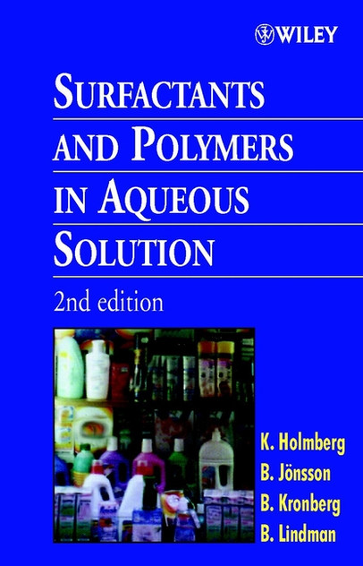 Surfactants and Polymers in Aqueous Solution Surfactants and Polymers in Aqueous Solution