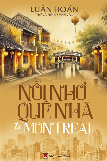 Nỗi Nhớ Quê Nhà Từ Montreal (softcover - color) Nỗi Nhớ Quê Nhà Từ Montreal (softcover - color)