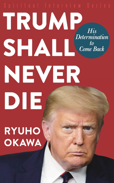 Trump Shall Never Die Trump Shall Never Die