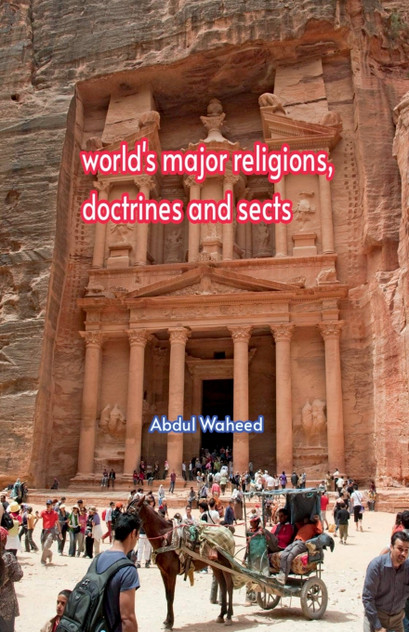 World's major religions, doctrines and sects World's major religions, doctrines and sects