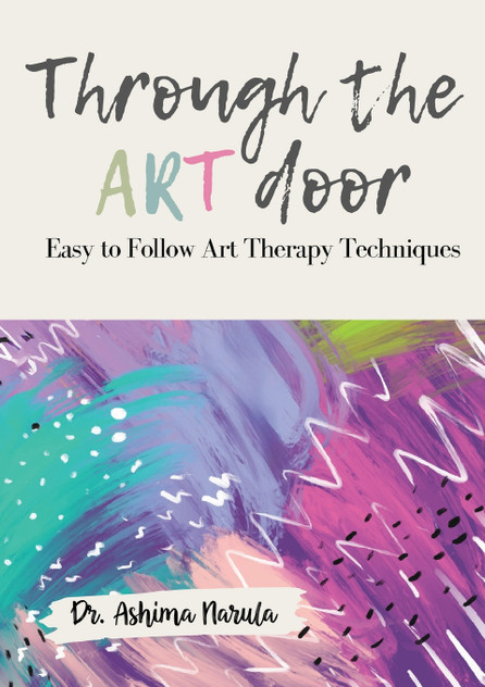 Through the Art Door - Easy to Follow Art Therapy Techniques (Full Colour) Through the Art Door - Easy to Follow Art Therapy Techniques (Full Colour)