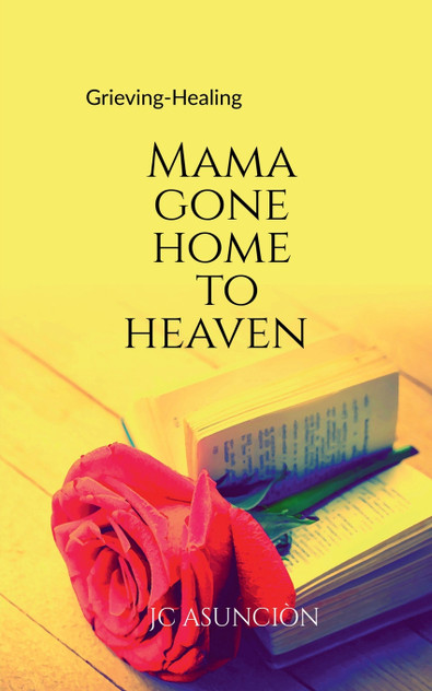 MAMA GONE HOME TO HEAVEN MAMA GONE HOME TO HEAVEN