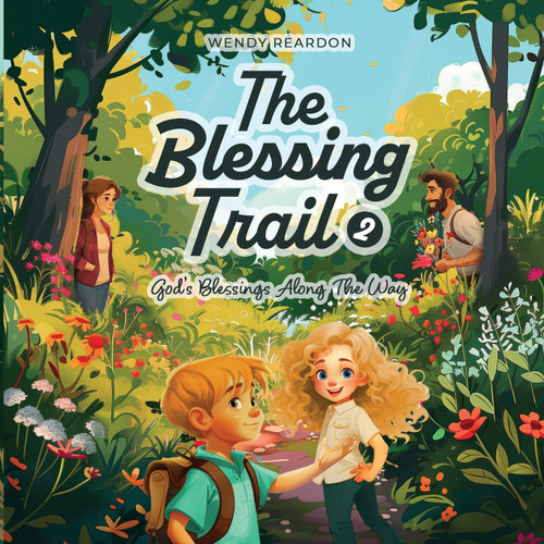 The Blessing Trail Book 2 The Blessing Trail Book 2