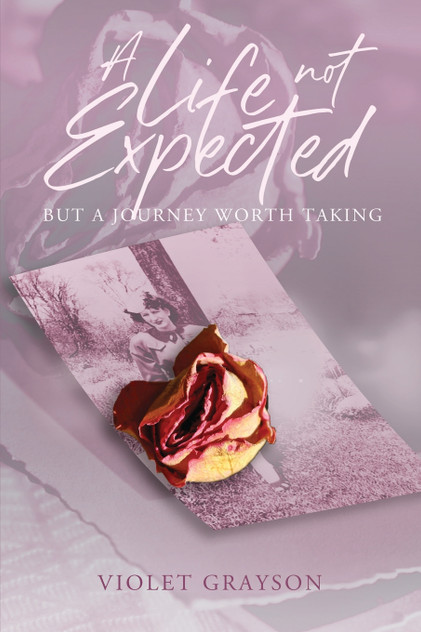 A Life Not Expected A Life Not Expected