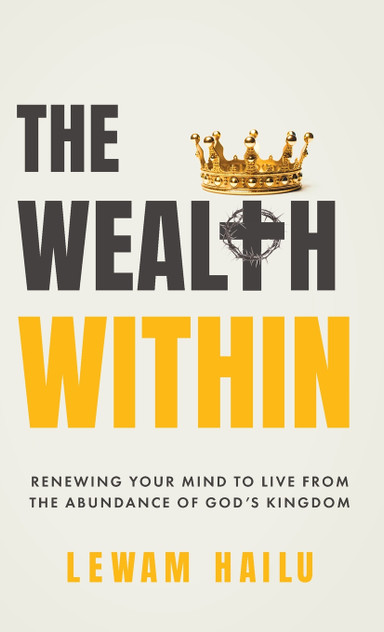The Wealth Within The Wealth Within