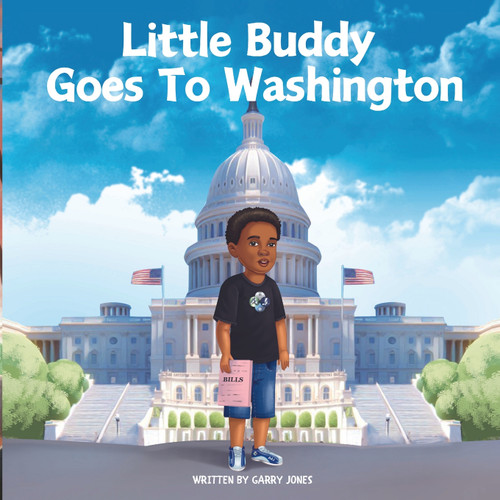 Little Buddy Goes To Washington Little Buddy Goes To Washington