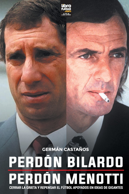 Perdón Bilardo. Perdón Menotti Perdón Bilardo. Perdón Menotti