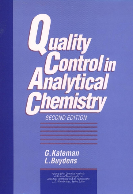 Quality Control in Analytical Chemistry Quality Control in Analytical Chemistry