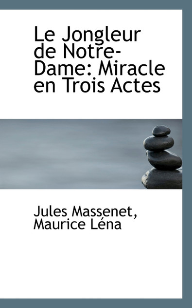 Le Jongleur de Notre-Dame