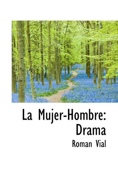 La Mujer-Hombre La Mujer-Hombre