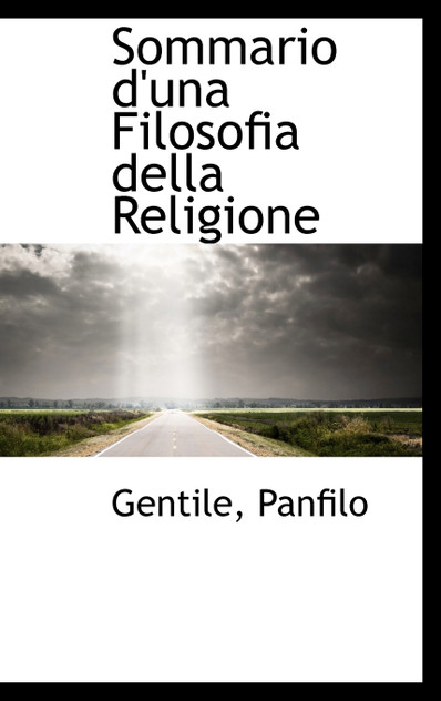 Sommario d'una Filosofia della Religione Sommario d'una Filosofia della Religione