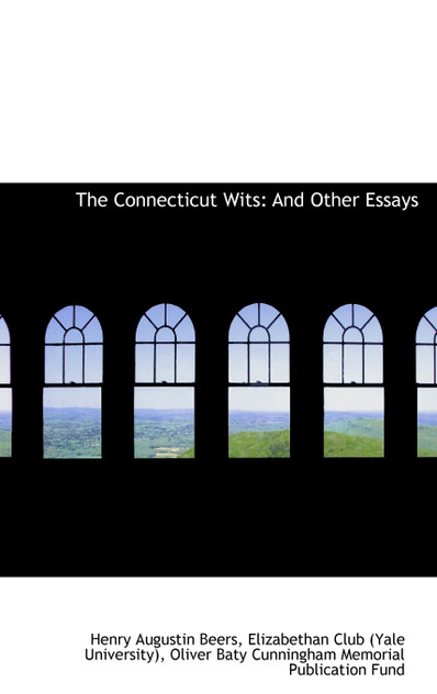The Connecticut Wits The Connecticut Wits