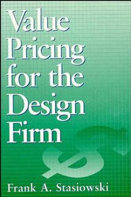 Value Pricing for the Design Firm Value Pricing for the Design Firm