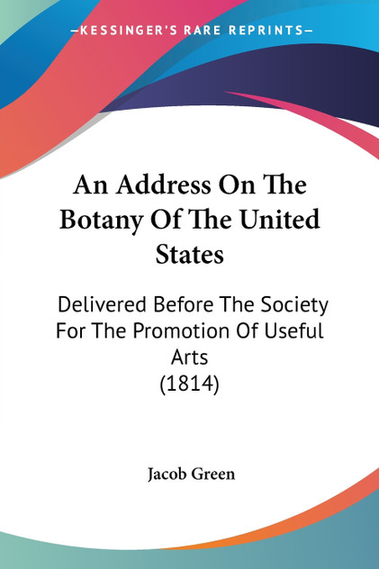 An Address On The Botany Of The United States An Address On The Botany Of The United States