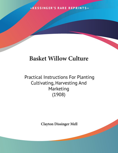 Basket Willow Culture Basket Willow Culture