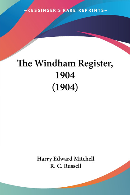 The Windham Register, 1904 (1904) The Windham Register, 1904 (1904)