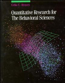 Quantitative Research for the Behavioral Sciences