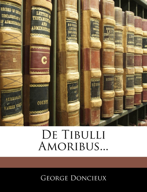De Tibulli Amoribus... De Tibulli Amoribus...