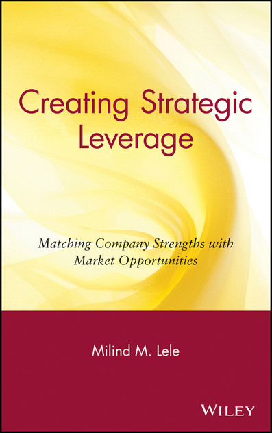 Creating Strategic Leverage Creating Strategic Leverage
