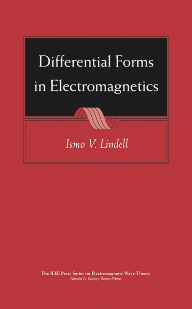 Differential Forms in Electromagnetics Differential Forms in Electromagnetics