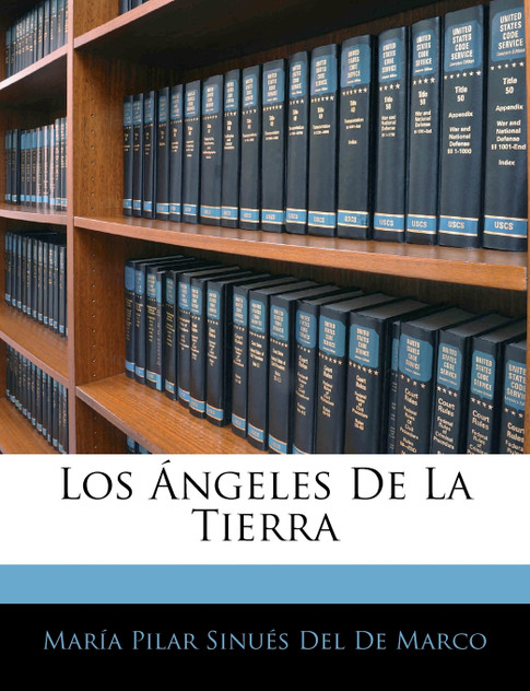 Los Ángeles De La Tierra Los Ángeles De La Tierra