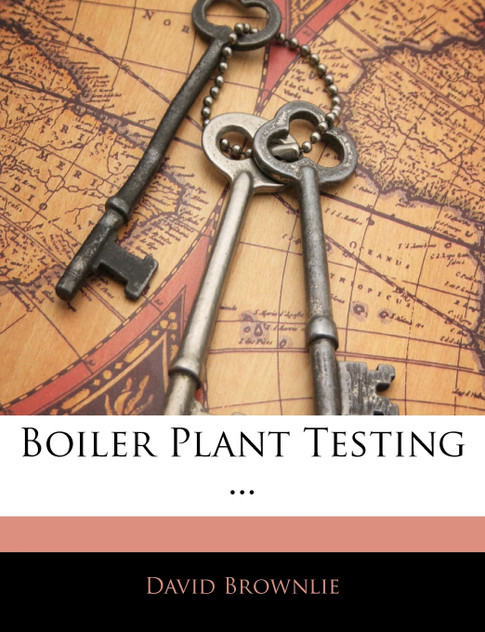 Boiler Plant Testing ... Boiler Plant Testing ...