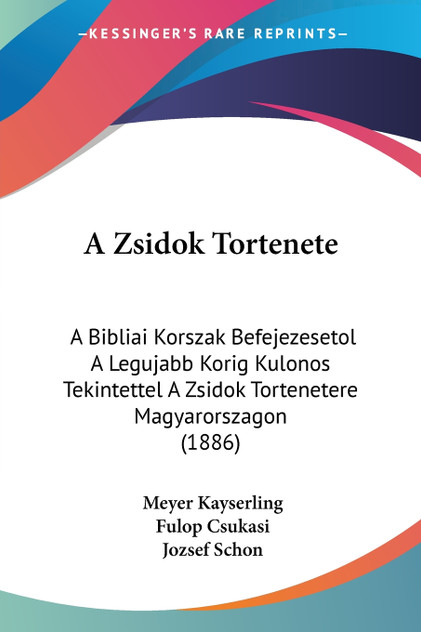 A Zsidok Tortenete A Zsidok Tortenete