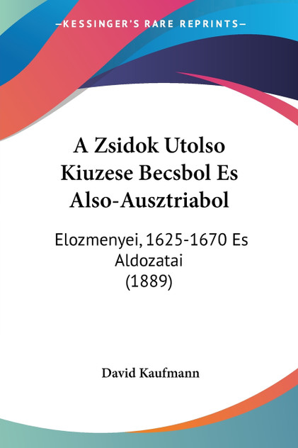 A Zsidok Utolso Kiuzese Becsbol Es Also-Ausztriabol