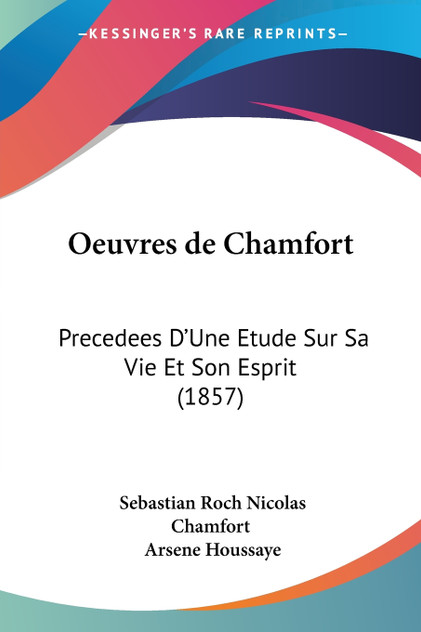 Oeuvres de Chamfort Oeuvres de Chamfort