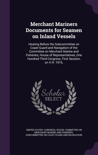 Merchant Mariners Documents for Seamen on Inland Vessels Merchant Mariners Documents for Seamen on Inland Vessels