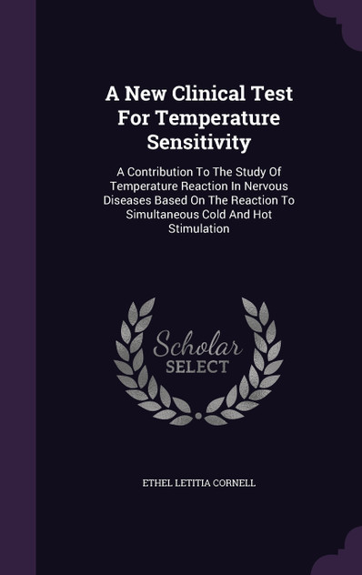 A New Clinical Test For Temperature Sensitivity