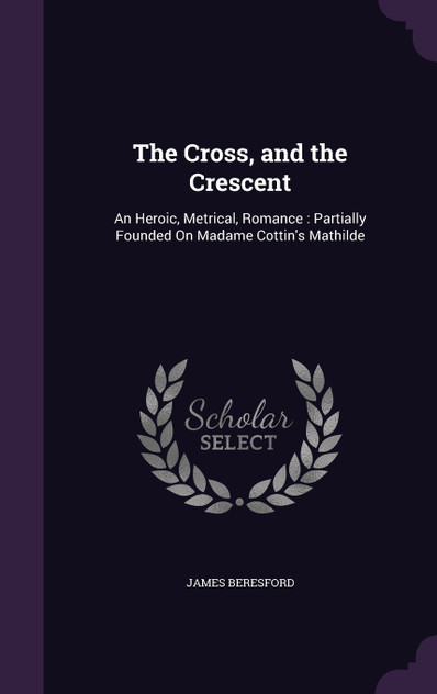 The Cross, and the Crescent The Cross, and the Crescent