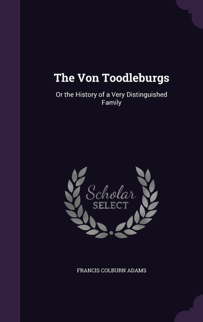 The Von Toodleburgs The Von Toodleburgs