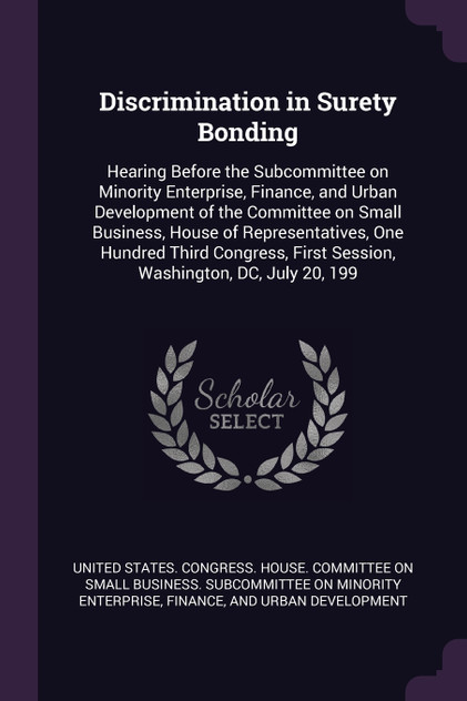 Discrimination in Surety Bonding Discrimination in Surety Bonding