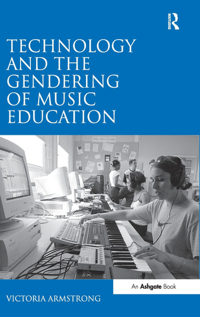 Technology and the Gendering of Music Education