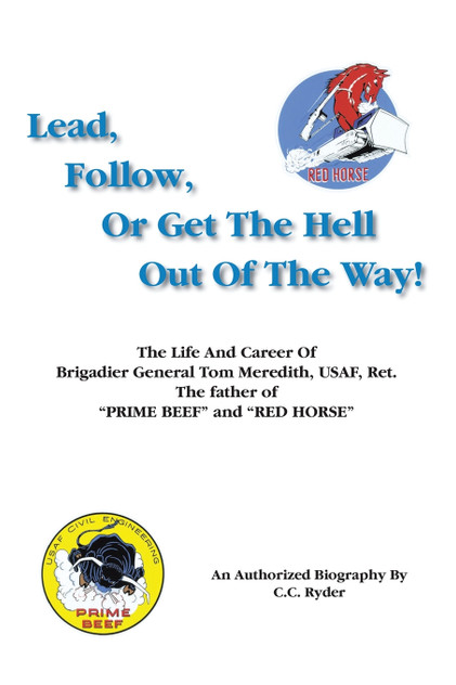 Lead, Follow, or Get the Hell out of the Way Lead, Follow, or Get the Hell out of the Way