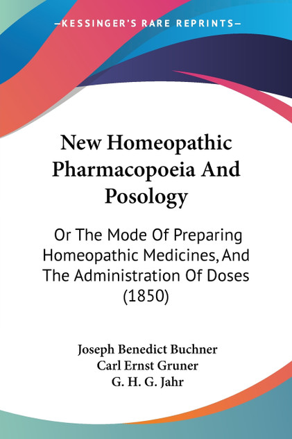 New Homeopathic Pharmacopoeia And Posology New Homeopathic Pharmacopoeia And Posology