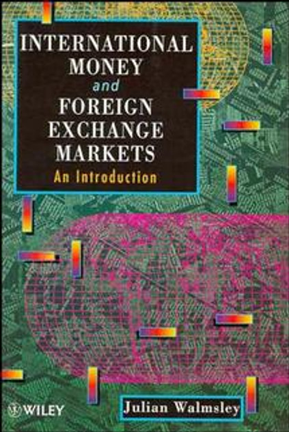 International Money and Foreign Exchange Markets International Money and Foreign Exchange Markets
